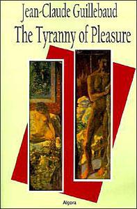 The Tyranny of Pleasure. 