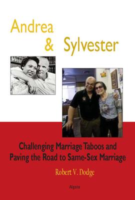 Andrea and Sylvester. Challenging Marriage Taboos and Paving the Road to Same-Sex Marriage