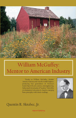 William McGuffey: Mentor to American Industry. 