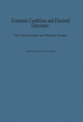 Economic Conditions and Electoral Outcomes. The United States and Western Europe