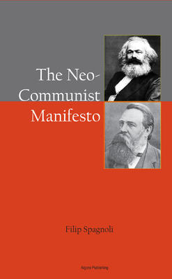 The Neo Communist Manifesto . 