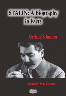 Stalin, A Biography in Facts. 