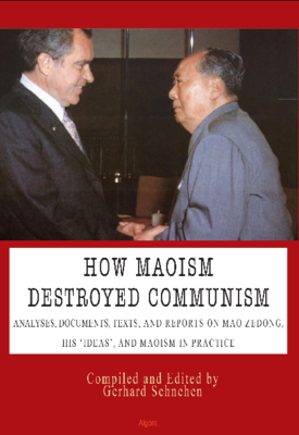 How Maoism Destroyed Communism. 