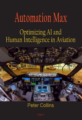 Automation Max. Optimizing AI and Human Intelligence in Aviation