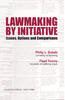 Lawmaking by Initiative: Issues, Options and Comparisons