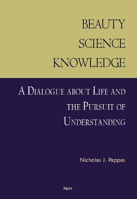 Beauty, Science, Knowledge